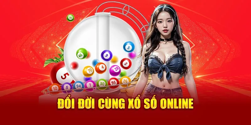 Đổi đời cùng xổ số online