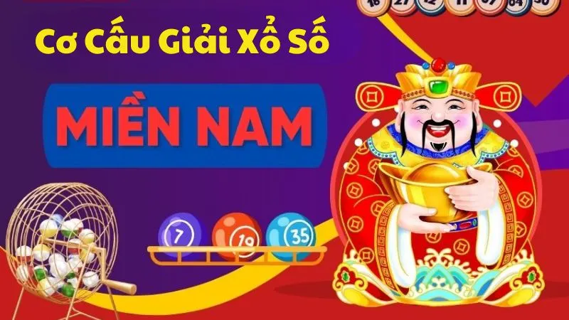 Hệ Thống Giải Thưởng Khi Tham Gia Quay Xổ Số Miền Nam