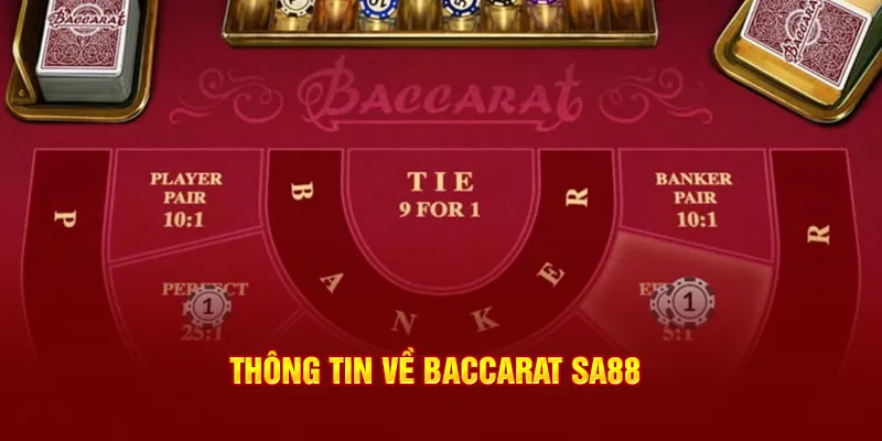 Thông tin về Baccarat Sa88